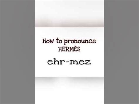 hermes createur|how to pronounce designer Hermes.